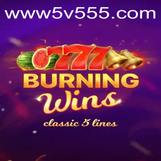 Explorando o Jogo BurningWins e sua Conexão com 5V555.COM
