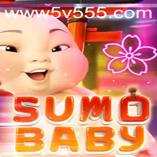 Explorando o Universo de SumoBaby: O Jogo que Revoluciona com 5V555.COM